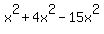 x%5E2%2B4x%5E2-15x%5E2