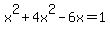x%5E2%2B4x%5E2-6x=1