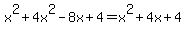 x%5E2%2B4x%5E2-8x%2B4=x%5E2%2B4x%2B4