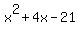 x%5E2%2B4x-21