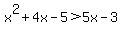 x%5E2%2B4x-5%3E5x-3