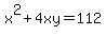 x%5E2%2B4xy=112