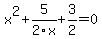 x%5E2%2B5%2F2x%2B3%2F2=0