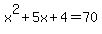 x%5E2%2B5x%2B4=70