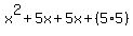 x%5E2%2B5x%2B5x%2B%285%2A5%29