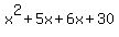 x%5E2%2B5x%2B6x%2B30