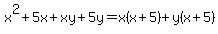 x%5E2%2B5x%2Bxy%2B5y=x%28x%2B5%29%2By%28x%2B5%29