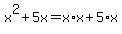 x%5E2%2B5x+=+x%2Ax%2B5%2Ax