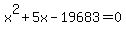x%5E2%2B5x-19683+=+0