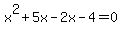 x%5E2%2B5x-2x-4=0