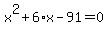 x%5E2%2B6%2Ax-91=0
