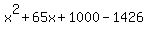 x%5E2%2B65x%2B1000-1426