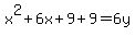 x%5E2%2B6x%2B9%2B9=6y