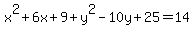 x%5E2%2B6x%2B9%2By%5E2-10y%2B25=14