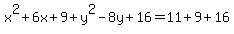 x%5E2%2B6x%2B9%2By%5E2-8y%2B16=11%2B9%2B16