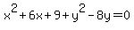 x%5E2%2B6x%2B9%2By%5E2-8y=0