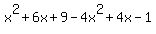x%5E2%2B6x%2B9-4x%5E2%2B4x-1