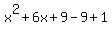 x%5E2%2B6x%2B9-9%2B1