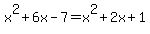 x%5E2%2B6x-7=x%5E2%2B2x%2B1