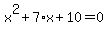 x%5E2%2B7%2Ax%2B10=0