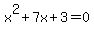 x%5E2%2B7x%2B3=0