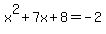 x%5E2%2B7x%2B8+=+-2