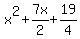x%5E2%2B7x%2F2%2B19%2F4