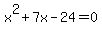 x%5E2%2B7x-24=0