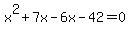 x%5E2%2B7x-6x-42=0