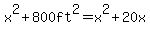 x%5E2%2B800ft%5E2=x%5E2%2B20x