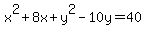 x%5E2%2B8x%2By%5E2-10y=40
