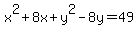 x%5E2%2B8x%2By%5E2-8y=49