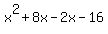 x%5E2%2B8x-2x-16