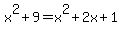 x%5E2%2B9=x%5E2%2B2x%2B1