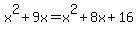 x%5E2%2B9x+=+x%5E2%2B8x%2B16