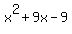 x%5E2%2B9x-9