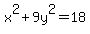 x%5E2%2B9y%5E2=18