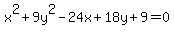x%5E2%2B9y%5E2-24x%2B18y%2B9=0