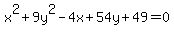 x%5E2%2B9y%5E2-4x%2B54y%2B49+=+0