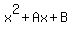 x%5E2%2BAx%2BB
