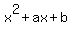 x%5E2%2Bax%2Bb