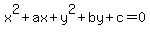 x%5E2%2Bax%2By%5E2%2Bby%2Bc+=+0+