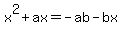 x%5E2%2Bax=-ab-bx