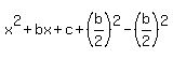 x%5E2%2Bbx%2Bc%2B%28b%2F2%29%5E2-%28b%2F2%29%5E2