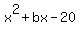 x%5E2%2Bbx-20