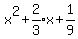 x%5E2%2Bexpr%282%2F3%29x%2B1%2F9