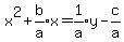 x%5E2%2Bexpr%28b%2Fa%29x=expr%281%2Fa%29y-c%2Fa