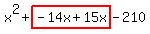 x%5E2%2Bhighlight%28-14x%2B15x%29-210