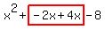 x%5E2%2Bhighlight%28-2x%2B4x%29-8