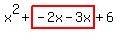 x%5E2%2Bhighlight%28-2x-3x%29%2B6